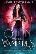 Seven Magics Academy - Queen of the Vampires