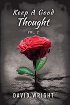 Keep a Good Thought, Volume 2