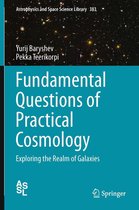 Astrophysics and Space Science Library 383 - Fundamental Questions of Practical Cosmology
