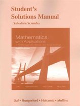 Student's Solutions Manual for Mathematics with Applications in the Management, Natural and Social Sciences