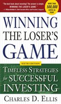 Winning the Loser's Game, 6th edition: Timeless Strategies for Successful Investing