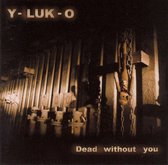 Dead Without You