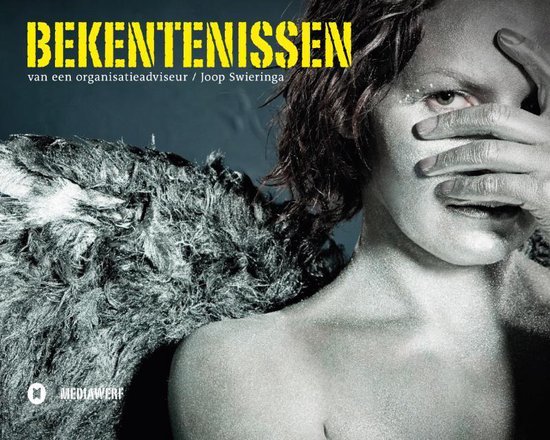 Bekentenissen van een organisatieadviseur