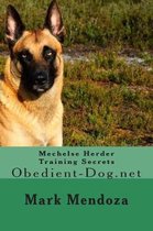 Mechelse Herder Training Secrets