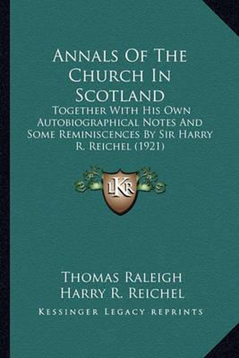 Annals Of The Church In Scotland van Thomas Raleigh