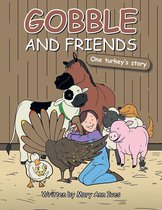 Gobble and Friends