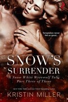 A Snow White Werewolf Tale 3 - Snow’s Surrender