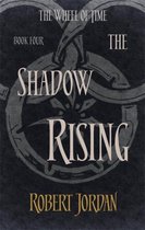 The Wheel of Time - 4 - The Shadow Rising