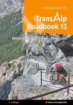 Transalp Roadbooks 13 - Transalp Roadbook 13: Mittenwald - Val d'Uina - Comer See