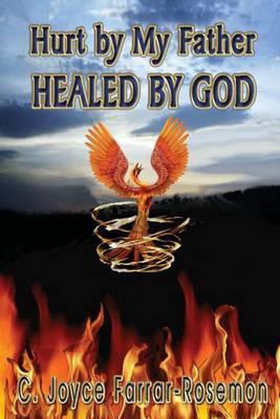 Hurt By My Father Healed By God - cover