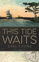 This Tide Waits
