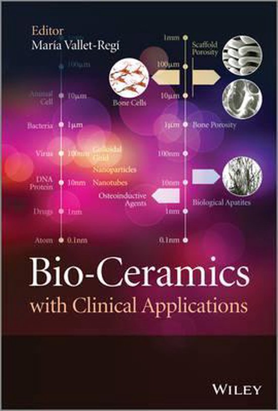 BioCeramics with Clinical Applications 9781118406755 M ValletRegi