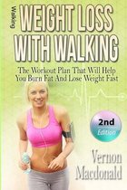 Walking: Weight Loss With Walking