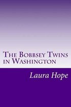 The Bobbsey Twins in Washington