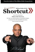 Million Dollar MLM Shortcut (Revised Edition)