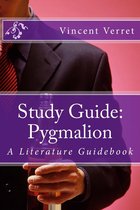 Study Guide: Pygmalion