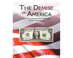 The Demise of America