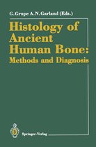 Histology of Ancient Human Bone: Methods and Diagnosis