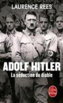 Adolf Hitler, la seduction du diable