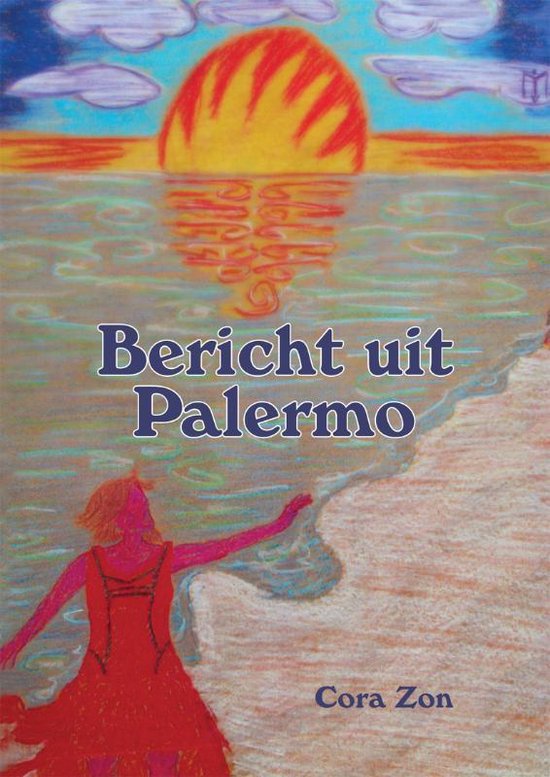 Cover van het boek 'Bericht uit Palermo' van Cora Zon