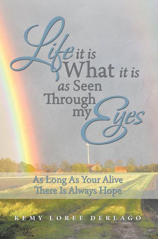 Life It Is What It Is as Seen Through My Eyes - cover