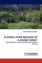 Is Africa Poor Because of a Divine Curse?