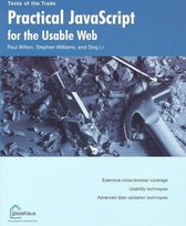 Practical JavaScript for the Usable Web