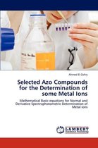 Selected Azo Compounds for the Determination of some Metal Ions