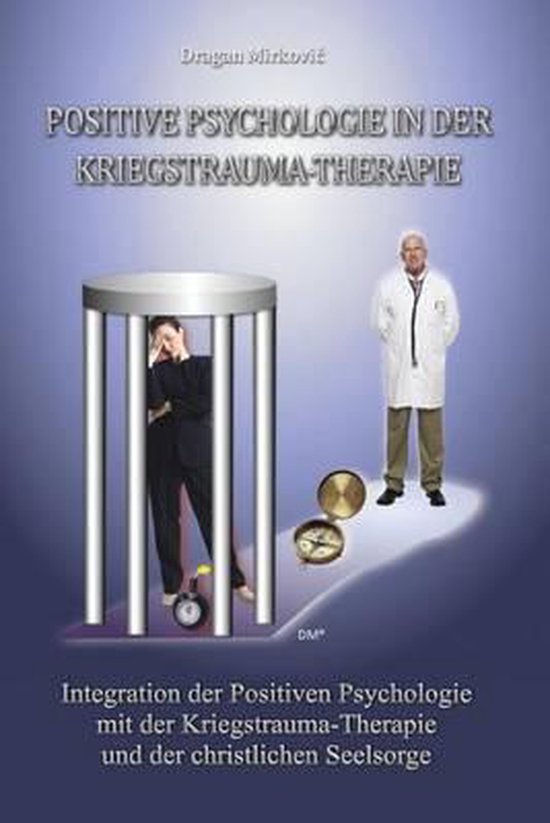 Positive Psychologie in der Kriegstrauma-Therapie - cover