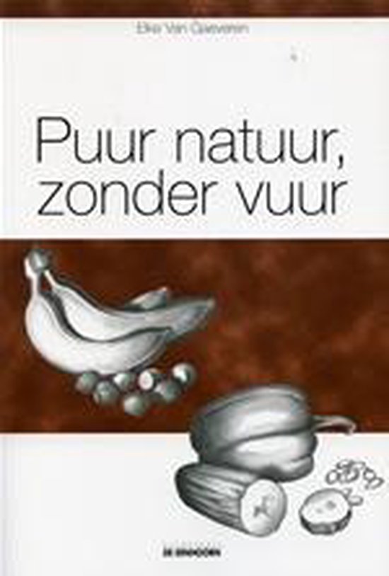 Cover van het boek 'Puur natuur, zonder vuur'
