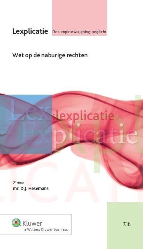 Lexplicatie 7.1b - Wet op de naburige rechten - Koninkrijk der Nederlanden | Nextbestfoodprocessors.com