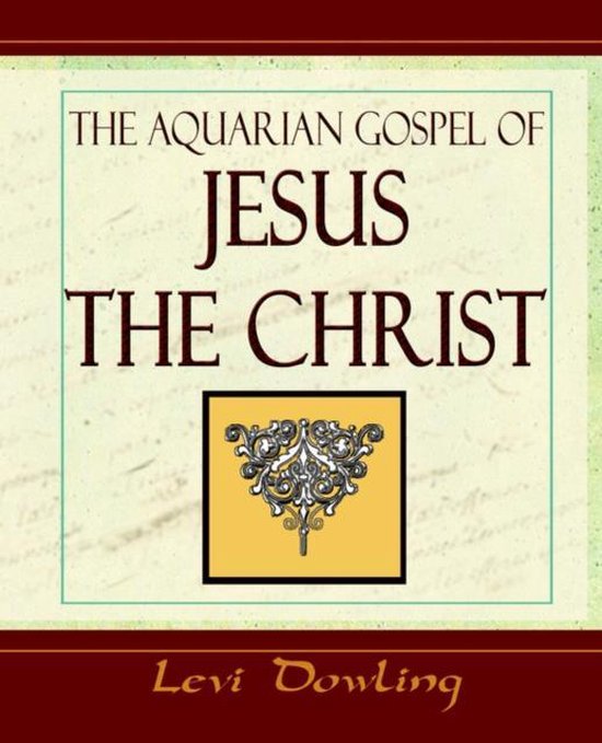 The Aquarian Gospel - 1919