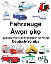 Deutsch-Yoruba Fahrzeuge Zweisprachiges Bildw rterbuch F r Kinder