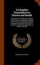 A Complete Concordance to Science and Health