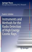 Instruments and Methods for the Radio Detection of High Energy Cosmic Rays