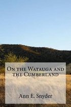 On the Watauga and the Cumberland