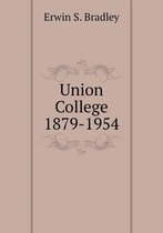 Union College 1879-1954