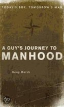 Guy's Journey to Manhood