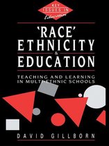 Key Issues in Education - Race, Ethnicity and Education
