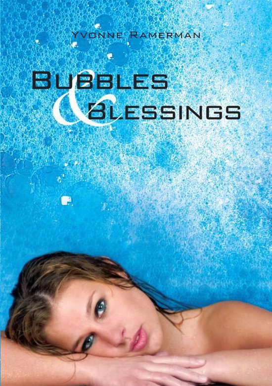 Cover van het boek 'Bubbles & Blessings' van Yvonne Ramerman