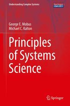 Understanding Complex Systems - Principles of Systems Science