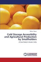 Cold Storage Accessibility and Agricultural Production by Smallholders