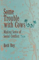 Some Trouble with Cows - Making Sense of Social Conflict (Paper)