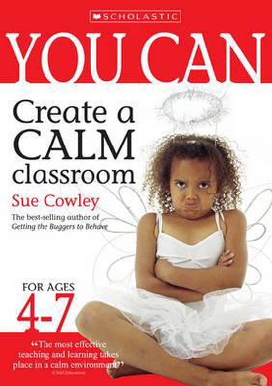You Can Create a Calm Classroom for Ages 4-7 - cover