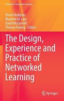 Design, Experience And Practice Of Networked Learning