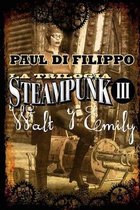 Waly Y Emily (Trilog a Steampunk III)