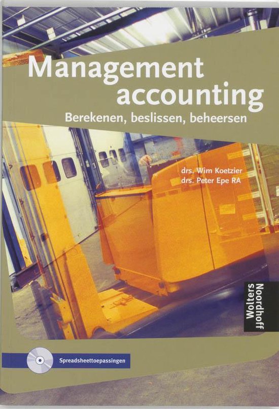 Cover van het boek 'Management accounting / Berekenen, beslissen, beheersen + CD-ROM / druk 2'
