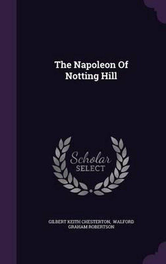 The Napoleon of Notting Hill - cover
