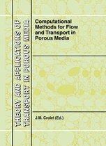 Theory and Applications of Transport in Porous Media 17 - Computational Methods for Flow and Transport in Porous Media