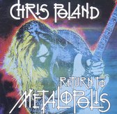 Chris Poland - Return To Metalopolis (CD)